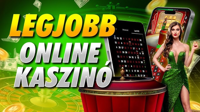 Fedezd fel a legjobb online kaszinókat Magyarországon -1167715778